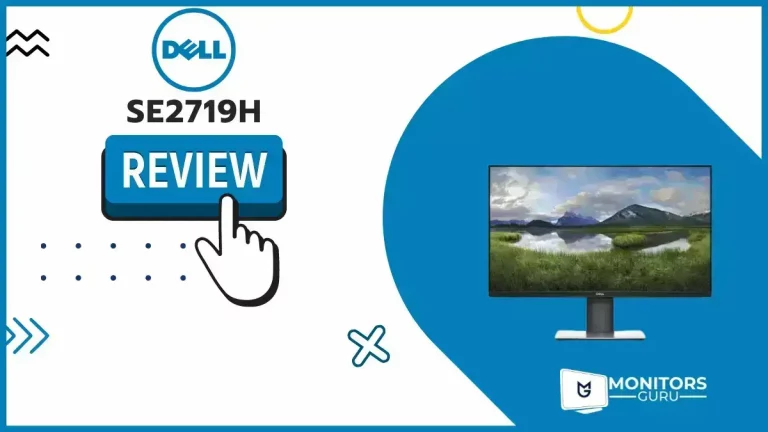 Dell Se2719H Review 2022 – Everything You Need To Know
